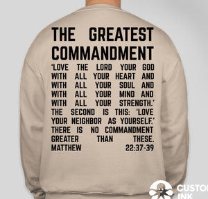 Greatest Commandment Sweatshirt